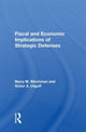 Book cover of: Fiscal And Economic Implications Of Strategic Defenses. By: Barry M. Blechman
