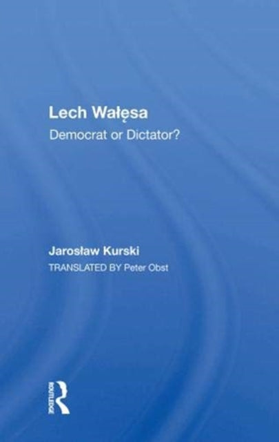 Book cover of: Lech Walesa. By: Jarosaw Kurski