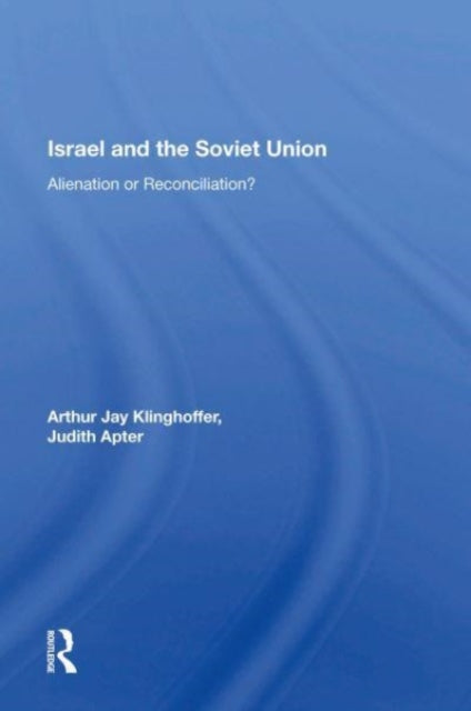 Book cover of: Israel And The Soviet Union. By: Arthur J. Klinghoffer