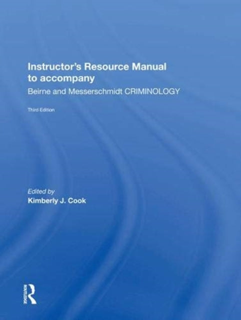 Book cover of: Instructor's Manual To Accompany Criminology. By: Kimberly J. Cook