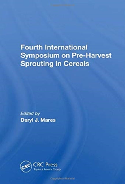 Book cover of: Fourth International Symposium On Pre-harvest Sprouting In Cereals