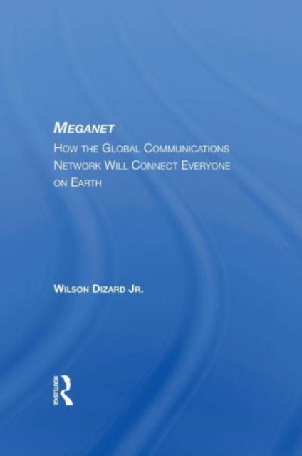 Book cover of: Meganet. By: Wilson P. Dizard