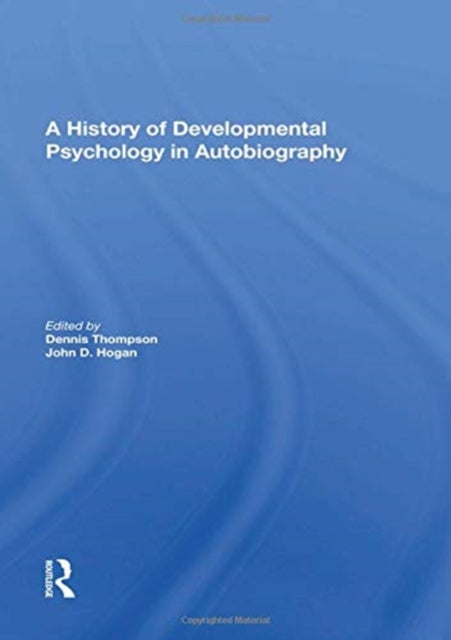 Book cover of: History Of Developmental Psychology In Autobiography