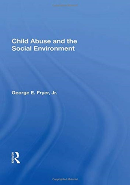 Book cover of: Child Abuse and the Social Environment