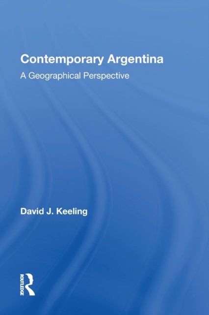 Book cover of: Contemporary Argentina. By: David J. Keeling