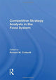Book cover of: Competitive Strategy Analysis In The Food System. By: Ronald W. Cotterill