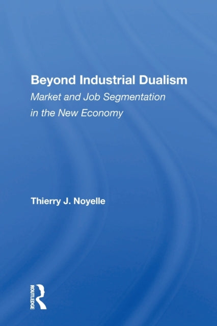 Book cover of: Beyond Industrial Dualism