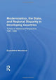 Book cover of: Modernization, The State, And Regional Disparity In Developing Countries. By: E. Moudoud