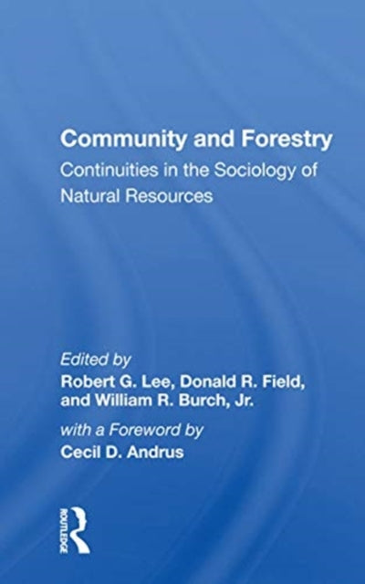 Book cover of: Community And Forestry. By: Lee, Robert G.