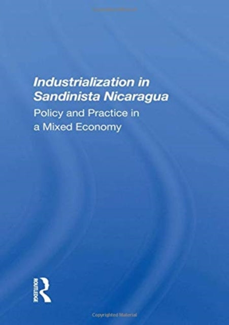 Book cover of: Industrialization In Sandinista Nicaragua. By: Andrew S. Zimbalist