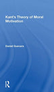 Book cover of: Kant's Theory Of Moral Motivation. By: Daniel Guevara