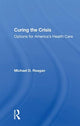 Book cover of: Curing The Crisis