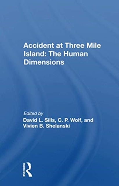 Book cover of: Accident At Three Mile Island. By: David L. Sills