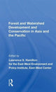 Book cover of: Forest And Watershed Development And Conservation In Asia And The Pacific. By: Lawrence S. Hamilton