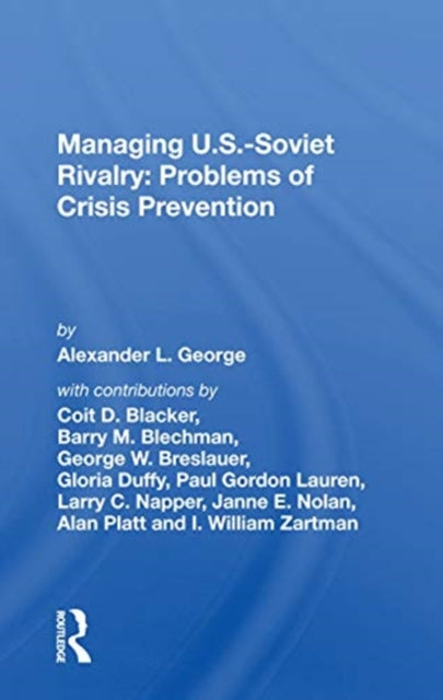 Book cover of: Managing U.s.-soviet Rivalry. By: George, Alexander L.