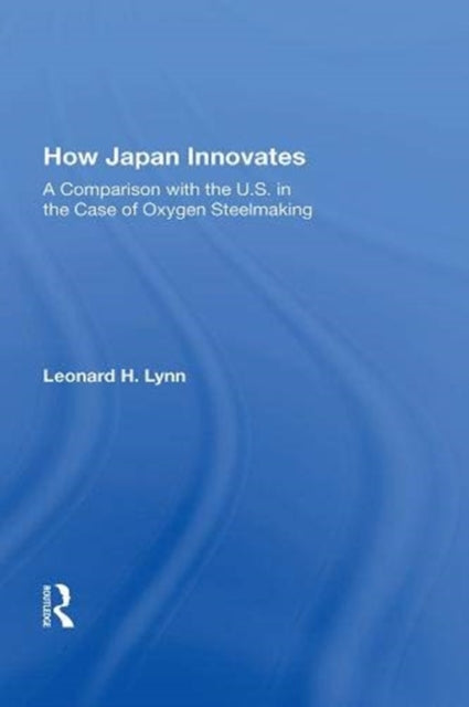 Book cover of: How Japan Innovates. By: Leonard H. Lynn