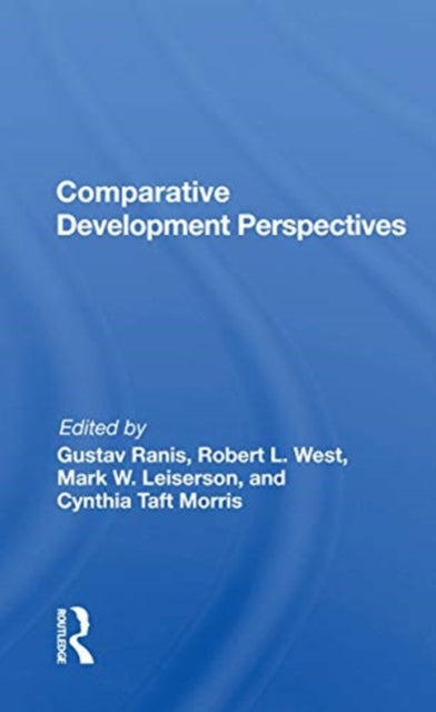 Book cover of: Comparative Development Perspectives. By: Gustav Ranis