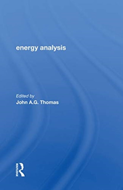 Book cover of: Energy Analysis. By: John A. G. Thomas