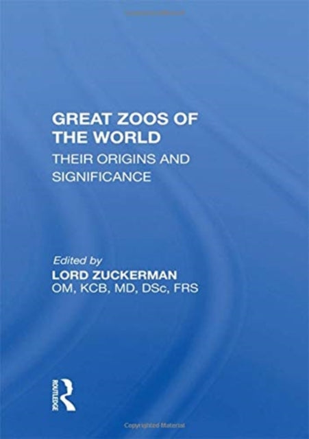 Book cover of: Great Zoos of the World. By: Solly Zuckerman, Baron Zuckerman