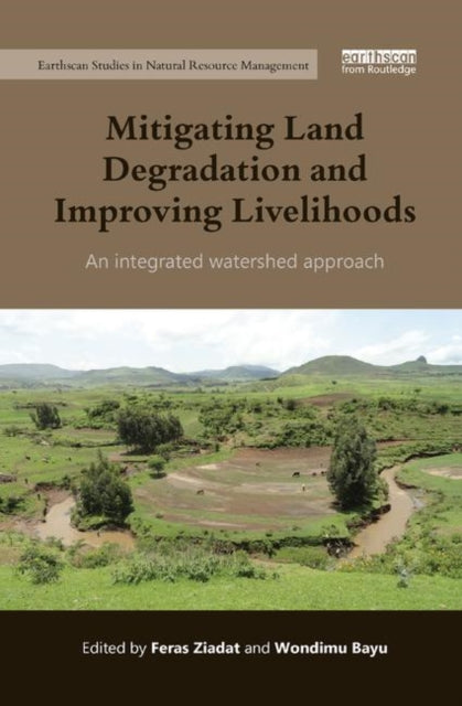 Book cover of: Mitigating Land Degradation and Improving Livelihoods. By: Feras Ziadat