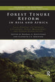 Book cover of: Forest Tenure Reform in Asia and Africa. By: Randall Bluffstone