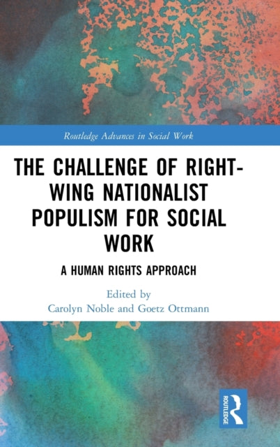 Book cover of: Challenge of Right-wing Nationalist Populism for Social Work. By: Carolyn Noble