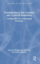 Book cover of: Fundraising in the Creative and Cultural Industries. By: Michelle Wright