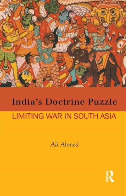 Book cover of: India's Doctrine Puzzle. By: Ali Ahmed
