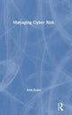 Book cover of: Managing Cyber Risk. By: Ariel Evans