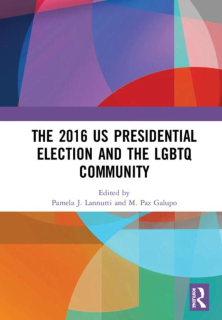 2016 US Presidential Election and the LGBTQ Community