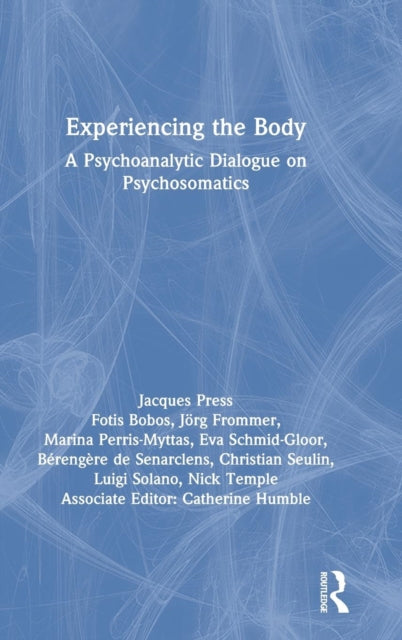 Book cover of: Experiencing the Body. By: Jacques Press