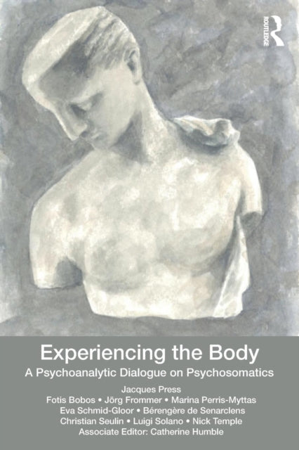 Book cover of: Experiencing the Body. By: Jacques Press