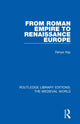 Book cover of: From Roman Empire to Renaissance Europe. By: Hay, Denys.