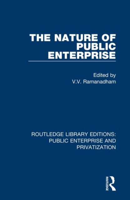 Book cover of: Nature of Public Enterprise. By: V. V. Ramanadham