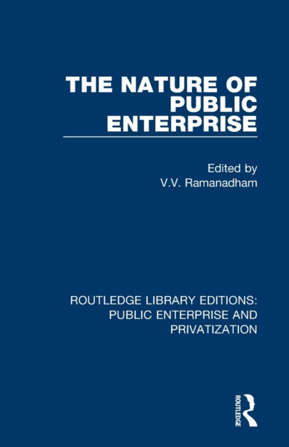 Book cover of: Nature of Public Enterprise. By: V. V. Ramanadham