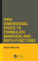 Book cover of: High Dimensional Space to Formulate Marriage and Birth Functions. By: Shuichiro Ike