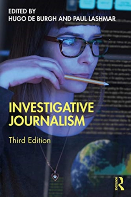 Book cover of: Investigative Journalism. By: Hugo de Burgh