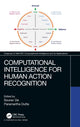 Book cover of: Computational Intelligence for Human Action Recognition. By: Sourav De