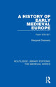 Book cover of: History of Early Medieval Europe. By: Margaret Deanesly