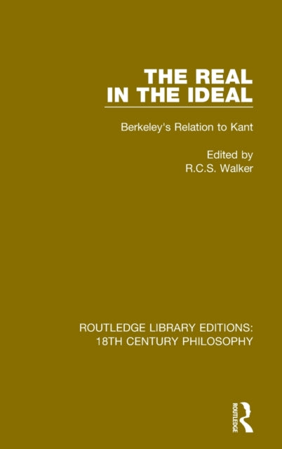 Book cover of: Real in the Ideal. By: R. C. S. Walker