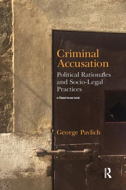 Book cover of: Criminal Accusation. By: George Pavlich