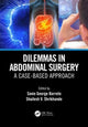 Book cover of: Dilemmas in Abdominal Surgery. By: Savio George Barreto
