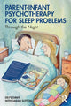Book cover of: Parent-Infant Psychotherapy for Sleep Problems. By: Dilys Daws
