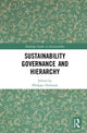 Book cover of: Sustainability Governance and Hierarchy. By: Philippe Hamman