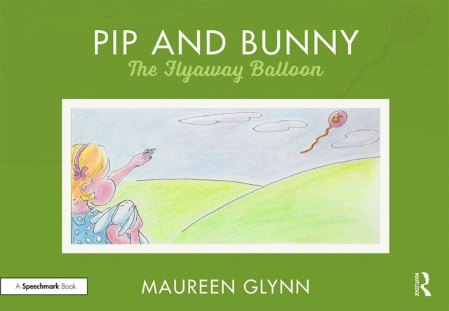 Book cover of: Pip and Bunny. By: Maureen Glynn