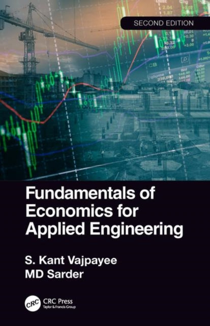 Book cover of: Fundamentals of Economics for Applied Engineering. By: S. Kant Vajpayee