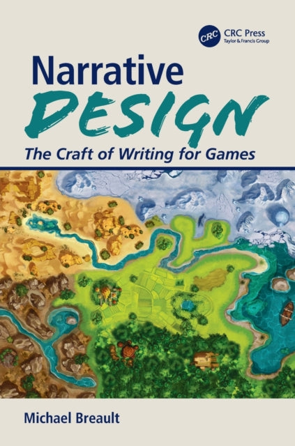 Book cover of: Narrative Design. By: Michael Breault
