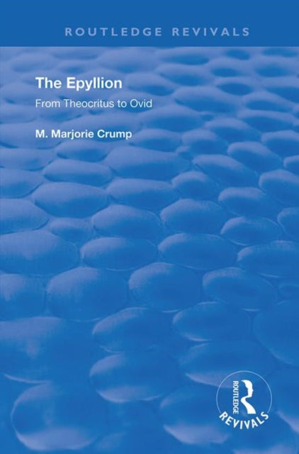 Book cover of: Epyllion. By: M. Marjorie Crump