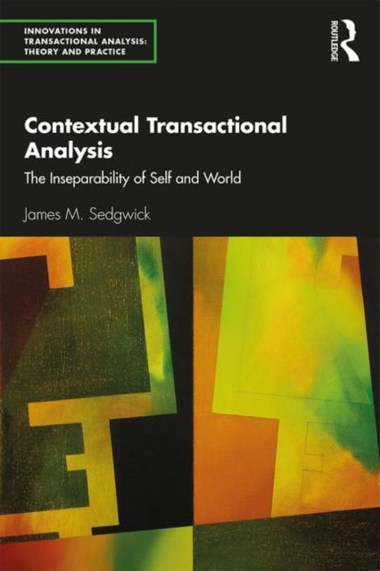 Book cover of: Contextual Transactional Analysis. By: James M. Sedgwick