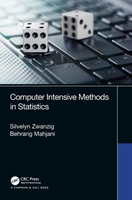 Book cover of: Computer Intensive Methods in Statistics. By: Silvelyn Zwanzig